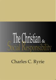The Christian & Social Responsibility