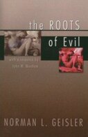 The Roots of Evil
