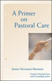 A Primer in Pastoral Care