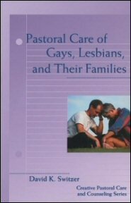 Pastoral Care of Gays, Lesbians, and Their Families
