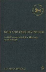 God and Earthly Power: An Old Testament Political Theology