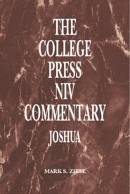 College Press NIV Commentary: Joshua