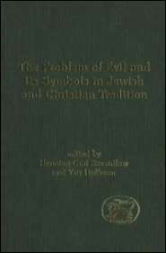 The Problem of Evil and its Symbols in Jewish and Christian Tradition