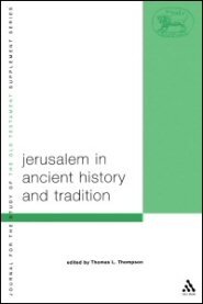 Jerusalem in Ancient History and Tradition