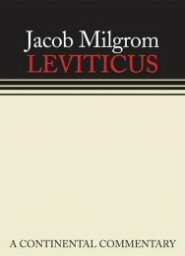 Continental Commentary Series: Leviticus: A Book of Ritual and Ethics (CC)