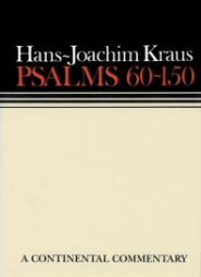 Continental Commentary Series: Psalms 60-150 (CC)