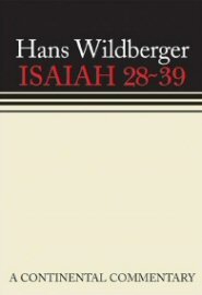 Continental Commentary Series: Isaiah 28–39 (CC)