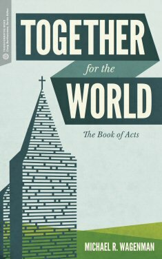 Together for the World: The Book of Acts (Transformative Word)