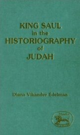 King Saul in the Historiography of Judah