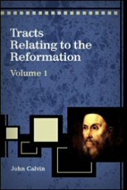 Tracts Relating to the Reformation, Vol. 1