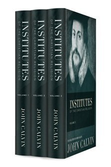 Institutes of the Christian Religion (3 Vols.)