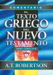 Comentario al texto griego del NT