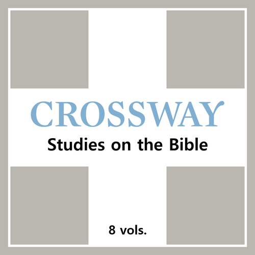 Crossway Studies on the Bible (8 vols.)