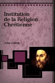 Institution de la Religion Chrétienne