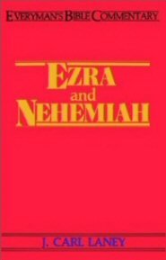 Everyman's Bible Commentary: Ezra and Nehemiah