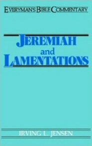 Everyman's Bible Commentary: Jeremiah and Lamentations