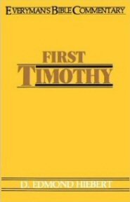 Everyman's Bible Commentary: First Timothy