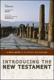 Introducing the New Testament: A Short Guide to Its History and Message