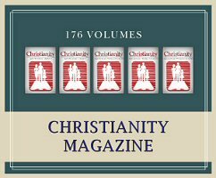 Christianity Magazine (176 issues)