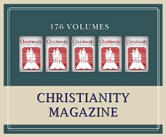 Christianity Magazine (176 issues)