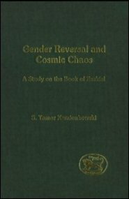 Gender Reversal and Cosmic Chaos: A Study on the Book of Ezekiel
