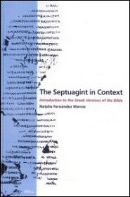 The Septuagint in Context: Introduction to the Greek Version of the Bible