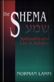 The Shema: Spirituality and Law in Judaism