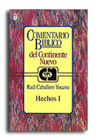 Comentario Bíblico del Continente Nuevo - Hechos I