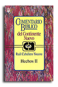 Comentario Bíblico del Continente Nuevo - Hechos II