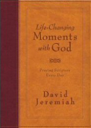 Life-Changing Moments with God