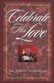 Celebrate His Love (Study Guide)