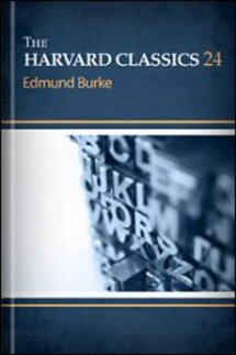 The Harvard Classics, vol. 24: Edmund Burke