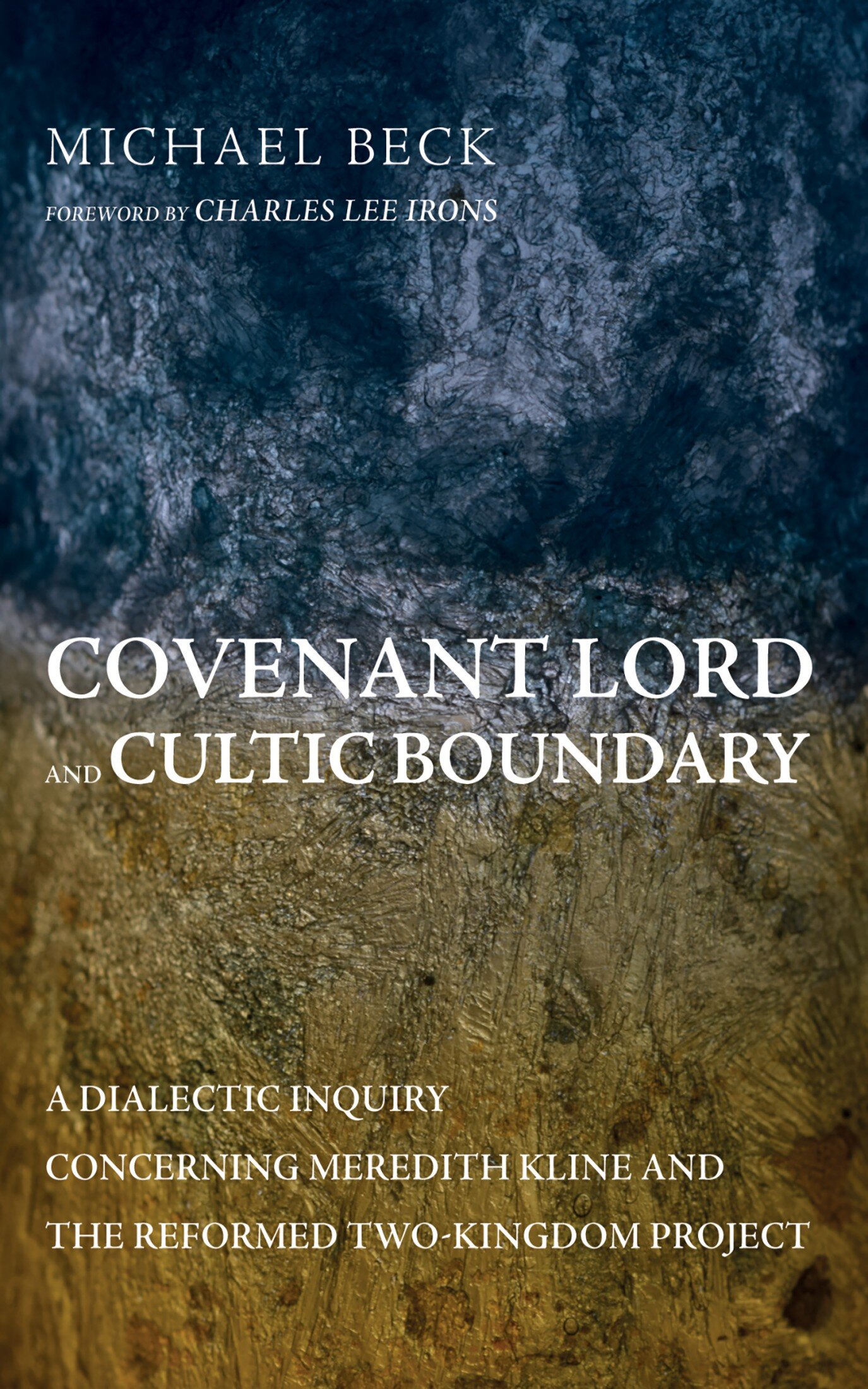 Covenant Lord and Cultic Boundary: A Dialectic Inquiry Concerning Meredith Kline and the Reformed Two-Kingdom Project