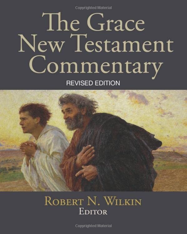 The Grace New Testament Commentary, rev. ed.