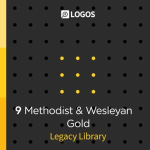 Logos 9 Methodist & Wesleyan Gold Legacy Library
