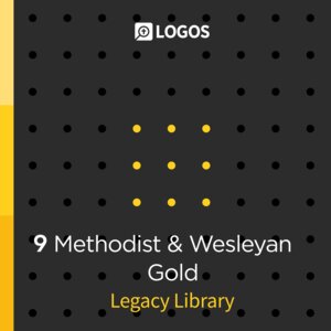 Logos 9 Methodist & Wesleyan Gold Legacy Library
