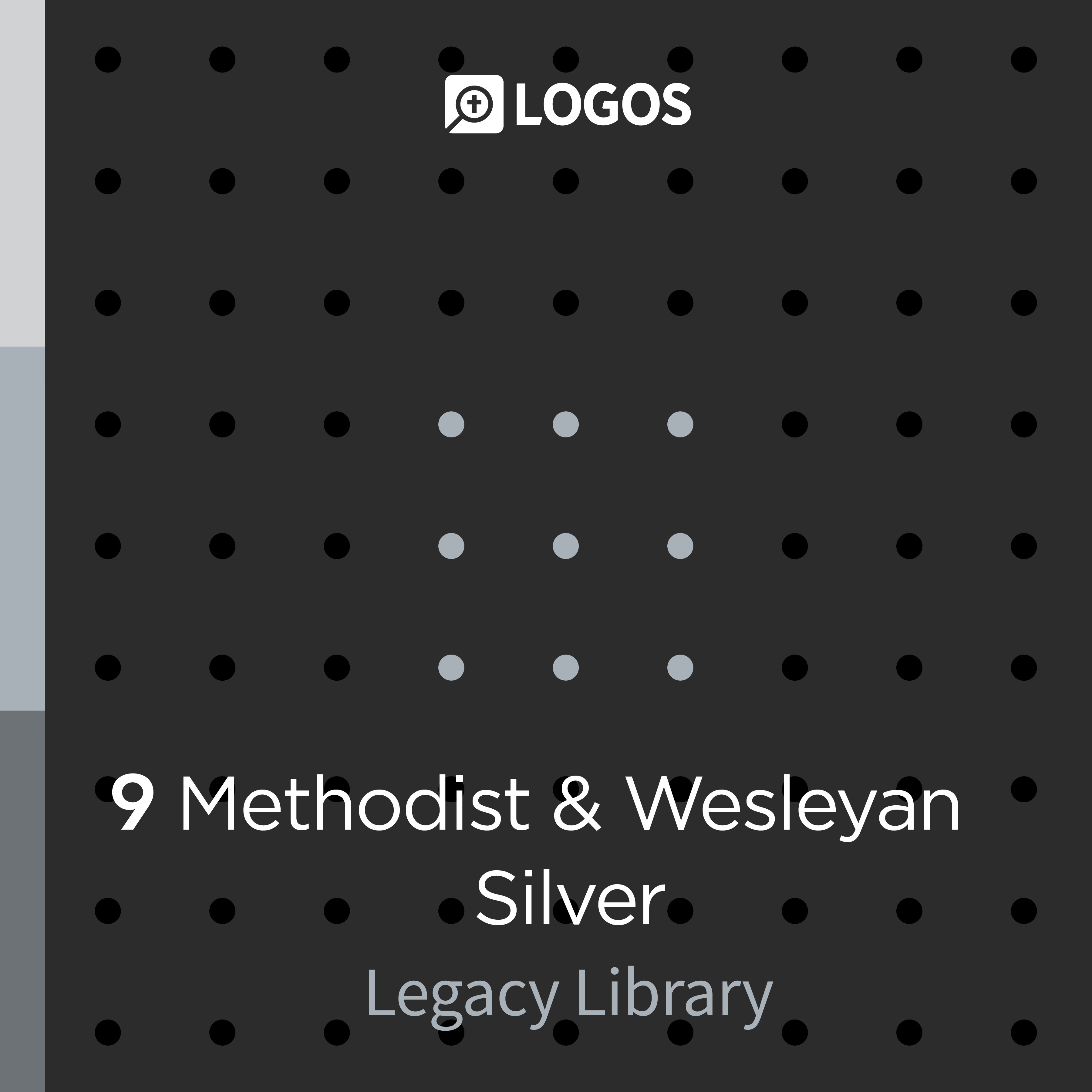 Logos 9 Methodist & Wesleyan Silver Legacy Library