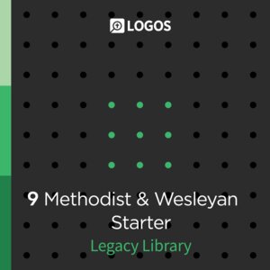 Logos 9 Methodist & Wesleyan Starter Legacy Library