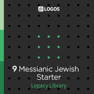 Logos 9 Messianic Jewish Starter Legacy Library