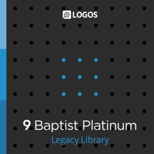 Logos 9 Baptist Platinum Legacy Library