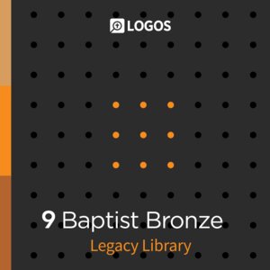 Logos 9 Baptist Bronze Legacy Library
