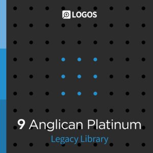 Logos 9 Anglican Platinum Legacy Library