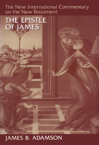 The Epistle of James (The New International Commentary on the New Testament | NICNT)