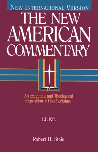 Luke (The New American Commentary | NAC)
