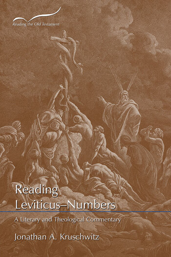 Reading Leviticus-Numbers: A Literary and Theological Commentary (Reading the Old Testament)