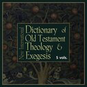 New International Dictionary of Old Testament Theology and Exegesis | NIDOTTE (5 vols.)