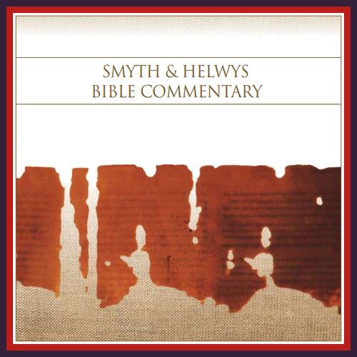Smyth & Helwys Bible Commentary | SHBC (34 vols.)