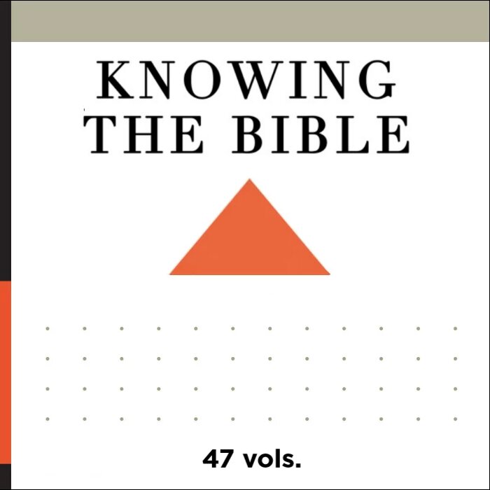 Knowing the Bible: Old and New Testament (47 vols.)
