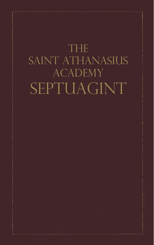 The Saint Athanasius Academy Septuagint (SAAS)