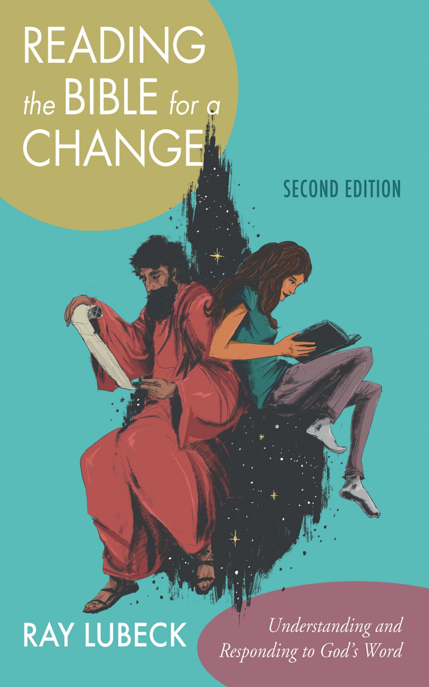 Reading the bible for a change second edition understanding and